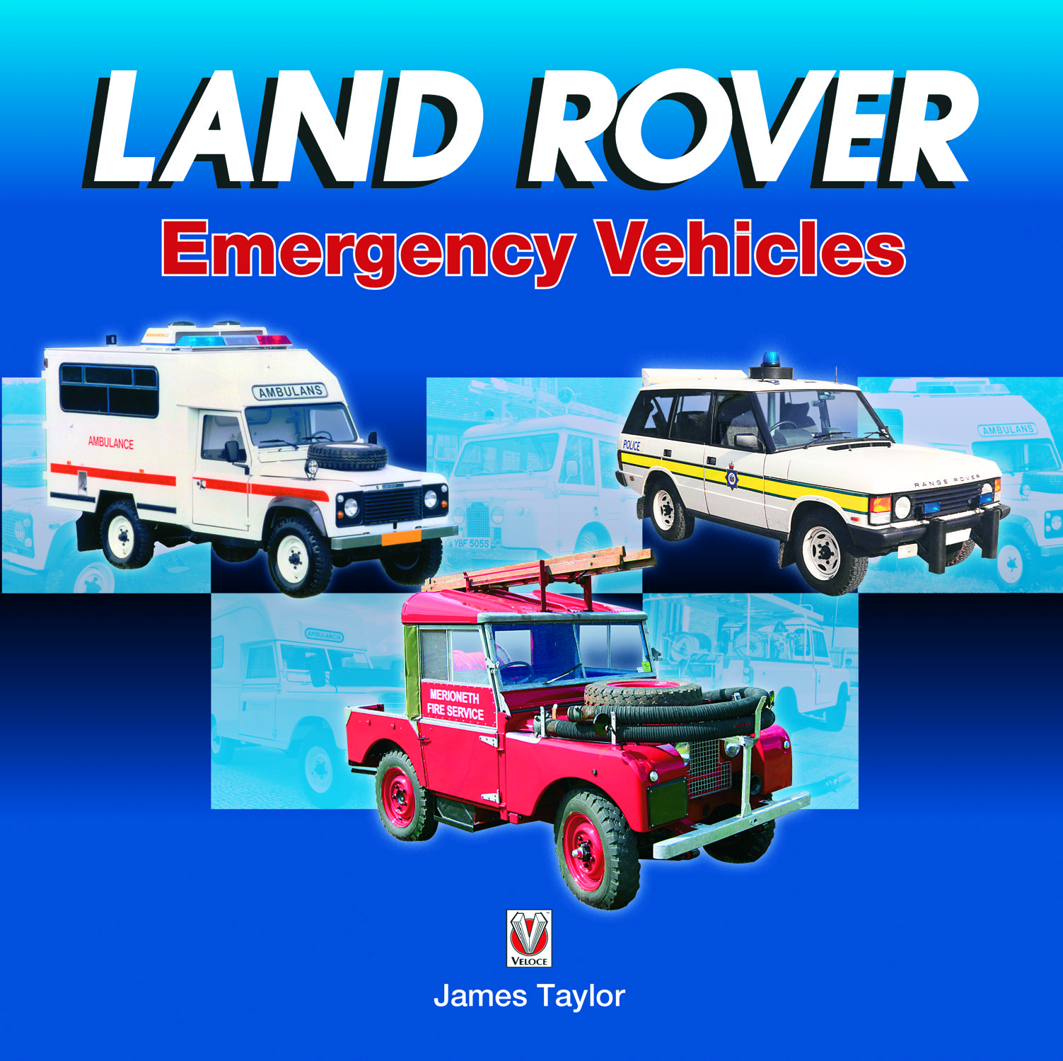 Land Rover Emergency Vehicles, by James Taylor