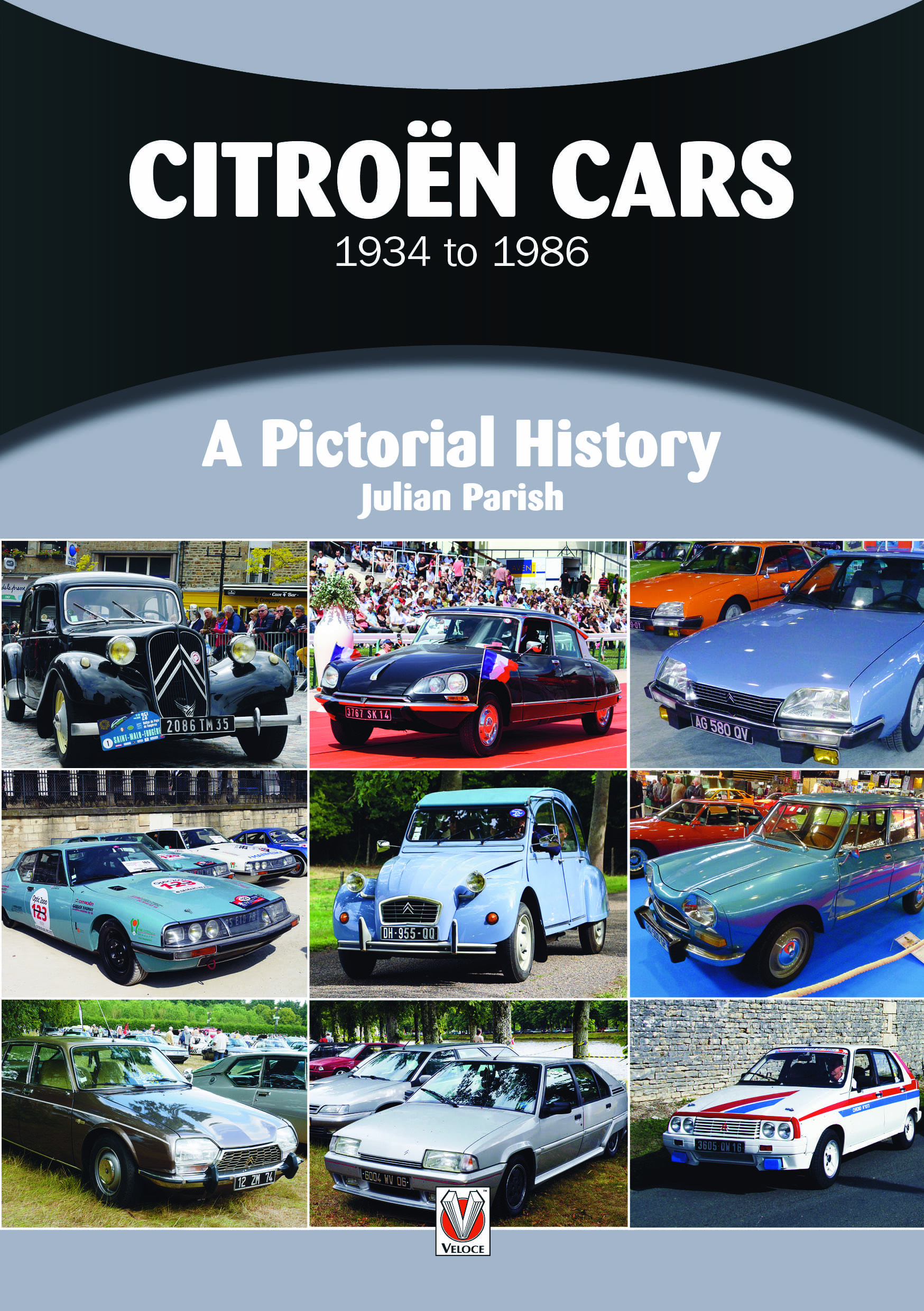 Citroën Cars 1934 to 1986  - A Pictorial History